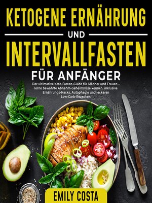 cover image of Ketogene Ernährung und Intervallfasten für Anfänger